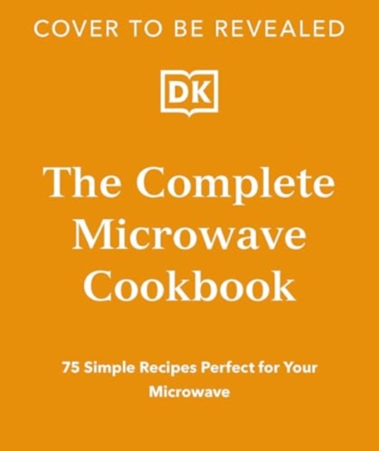 Book cover of The Complete Microwave Cookbook
