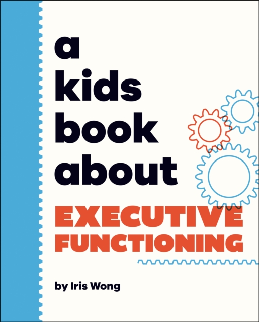 Book cover of A Kids Book About Executive Functioning