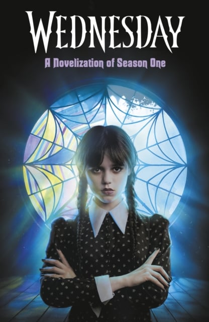 Book cover of Wednesday: A Novelisation of Season One