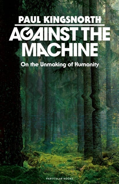 Book cover of Against the Machine