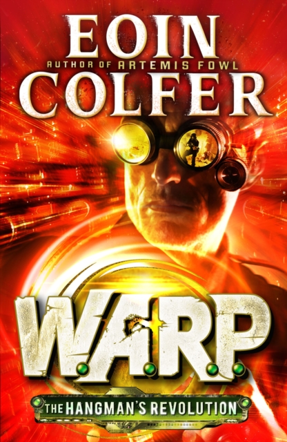 Book cover of The Hangman's Revolution (W.A.R.P. Book 2)