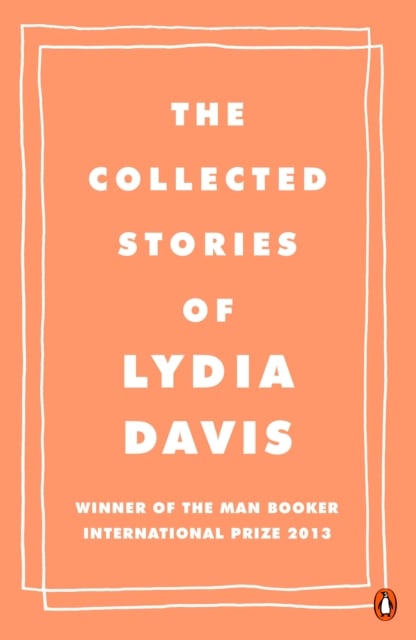 Book cover of The Collected Stories of Lydia Davis