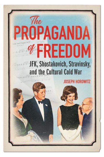 Book cover of The Propaganda of Freedom