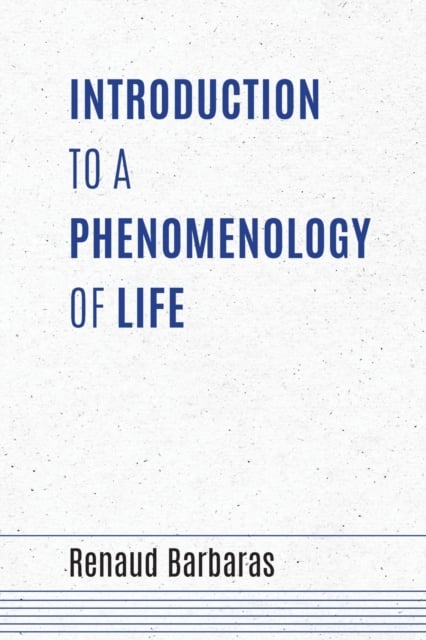 Book cover of Introduction to a Phenomenology of Life