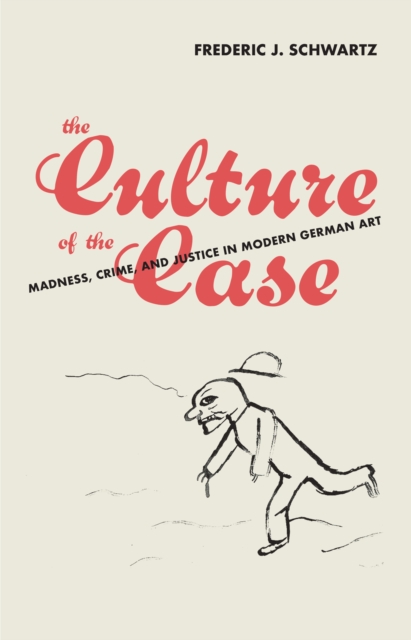 Book cover of The Culture of the Case