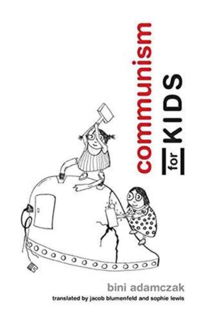 Book cover of Communism for Kids