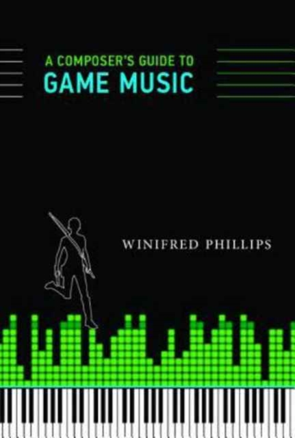 Book cover of A Composer's Guide to Game Music