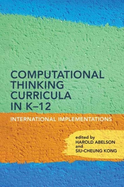 Book cover of Computational Thinking Curricula in K–12