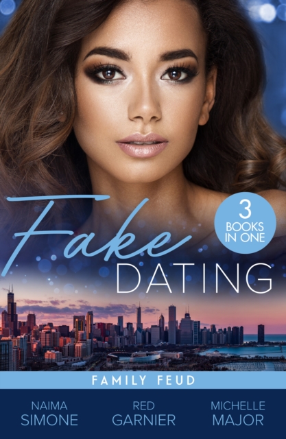 Book cover of Fake Dating: Family Feud - 3 Books in 1