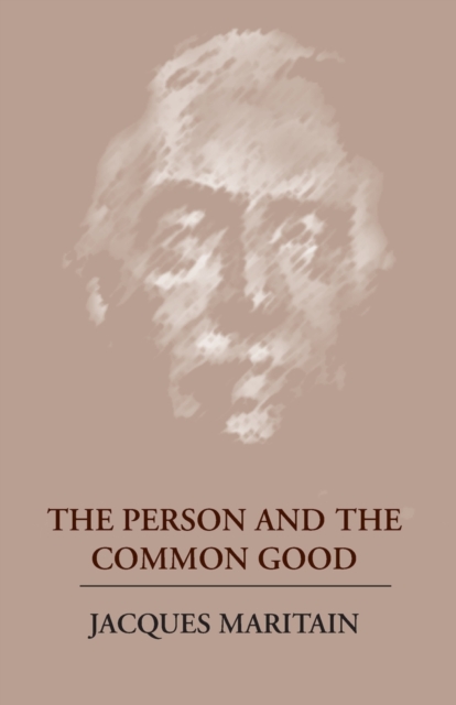 Book cover of The Person and the Common Good