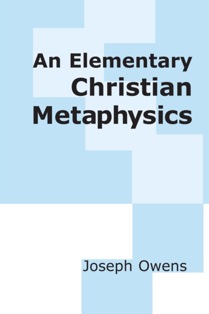 Book cover of An Elementary Christian Metaphysics