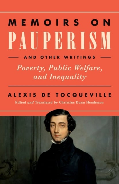 Book cover of Memoirs on Pauperism and Other Writings