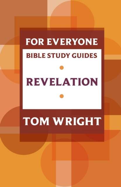 Book cover of For Everyone Bible Study Guide: Revelation