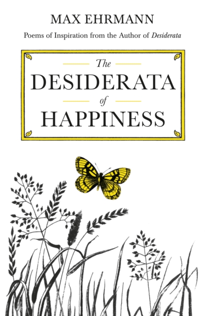 Book cover of The Desiderata of Happiness
