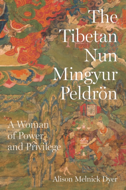 Book cover of The Tibetan Nun Mingyur Peldron
