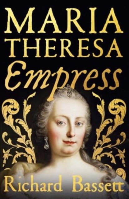 Book cover of Maria Theresa: Empress