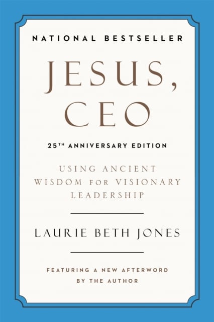 Book cover of Jesus, CEO (25th Anniversary)