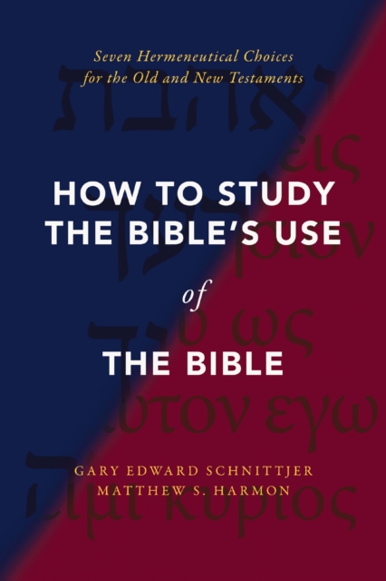 Book cover of How to Study the Bible's Use of the Bible