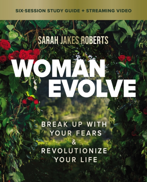 Book cover of Woman Evolve Bible Study Guide plus Streaming Video