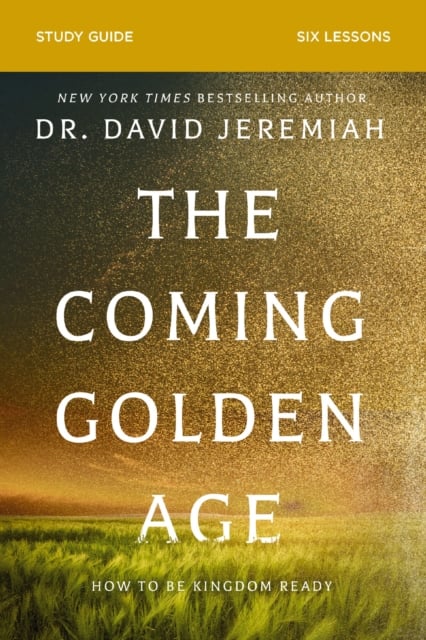 Book cover of The Coming Golden Age Bible Study Guide