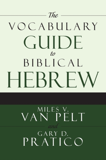 Book cover of The Vocabulary Guide to Biblical Hebrew