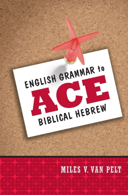 Book cover of English Grammar to Ace Biblical Hebrew