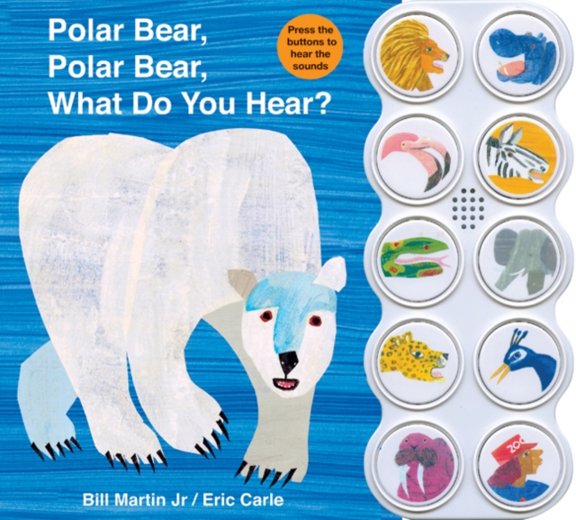 Book cover of Polar Bear, Polar Bear What Do You Hear? sound book