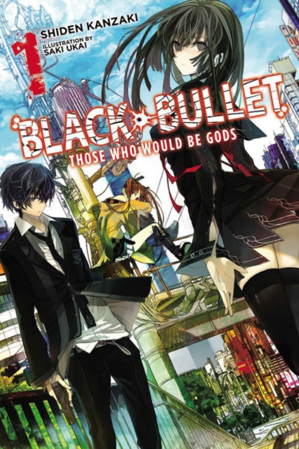 Book cover of Black Bullet, Vol. 1 (Novel)