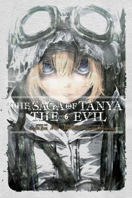 Book cover of The Saga of Tanya the Evil, Vol. 6 (light novel)
