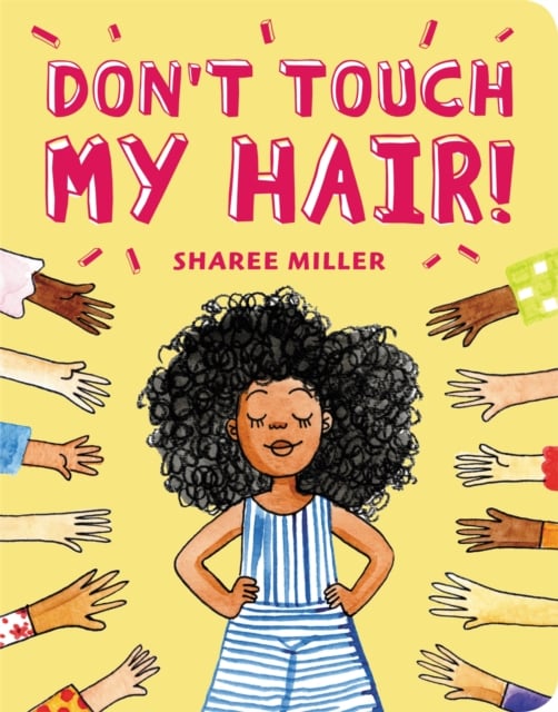 Book cover of Don't Touch My Hair!