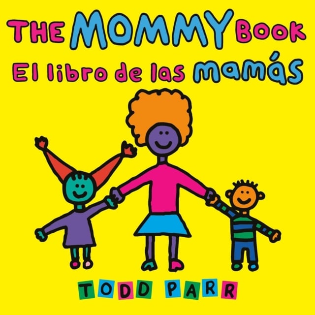 Book cover of The Mommy Book / El libro de las mamas
