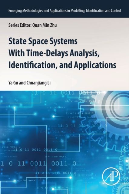 State Space Systems With Time-Delays Analysis, Identification, and ...