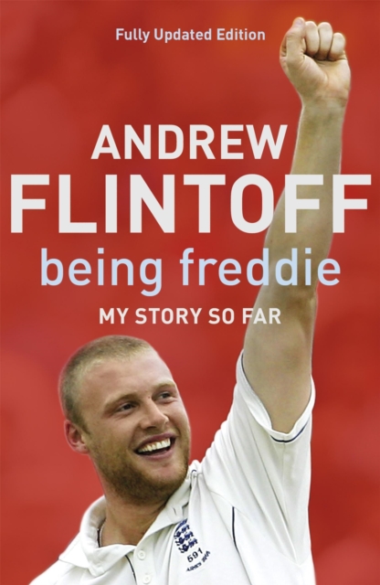 Book cover of Being Freddie: My Story so Far