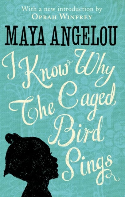 Book cover of I Know Why The Caged Bird Sings