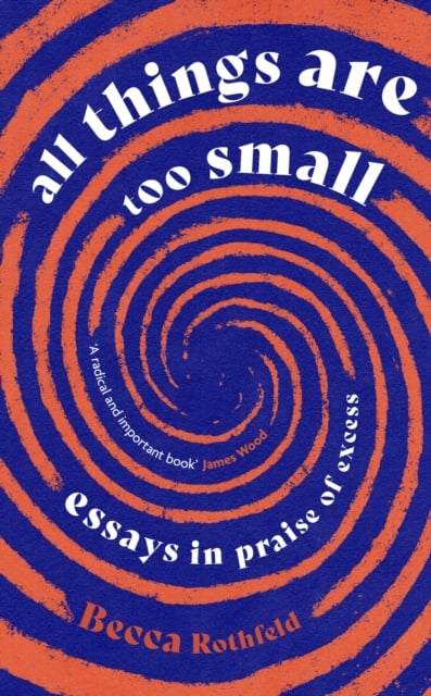 Book cover of All Things Are Too Small