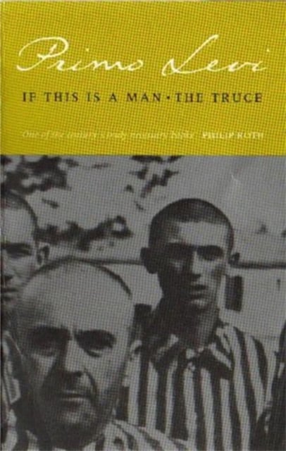 Book cover of If This Is A Man/The Truce