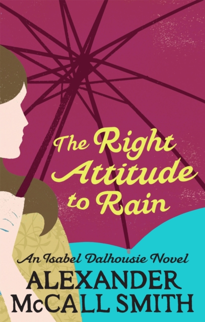Book cover of The Right Attitude To Rain