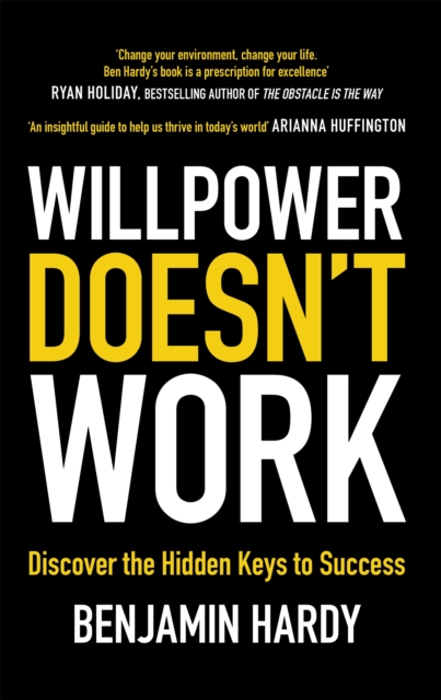 Book cover of Willpower Doesn't Work