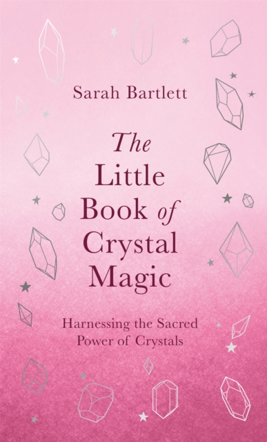 Book cover of The Little Book of Crystal Magic