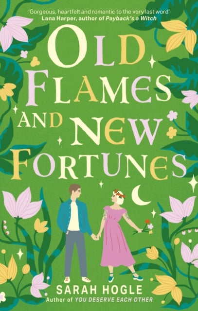 Book cover of Old Flames and New Fortunes