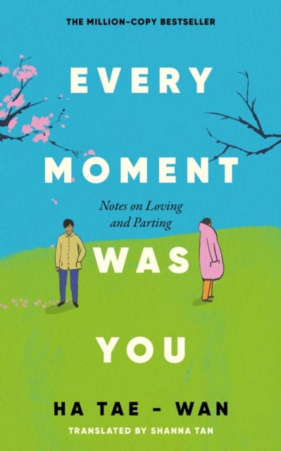 Book cover of Every Moment Was You