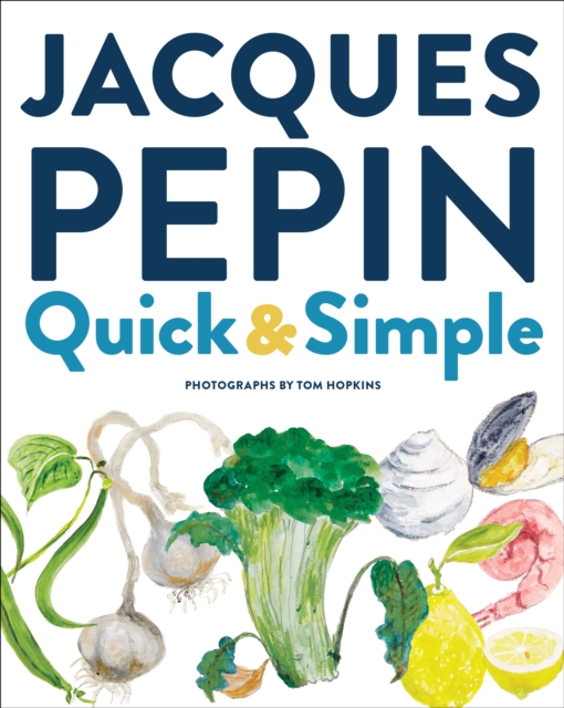 Book cover of Jacques Pepin Quick & Simple