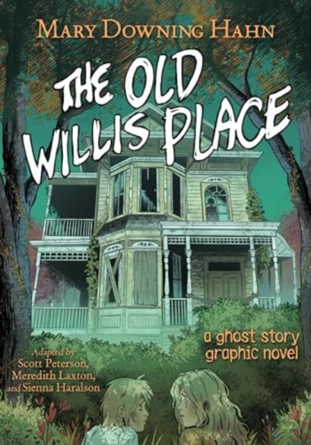 Book cover of The Old Willis Place Graphic Novel