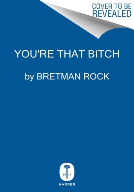 Book cover of You're That Bitch