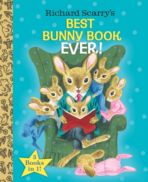 Book cover of Richard Scarry's Best Bunny Book Ever!
