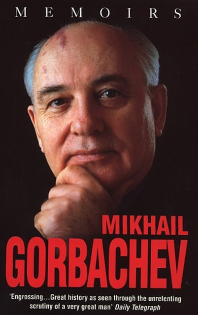 Book cover of Mikhail Gorbachev: Memoirs