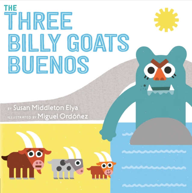Book cover of The Three Billy Goats Buenos