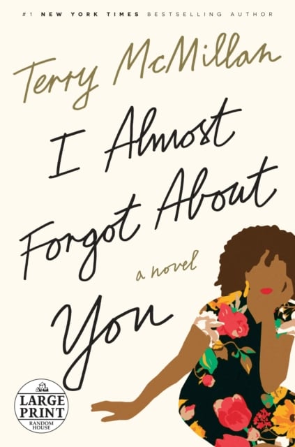 Book cover of I Almost Forgot About You