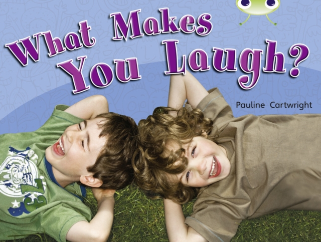 Book cover of Bug Club Non-fiction Green A/1B What Makes You Laugh 6-pack