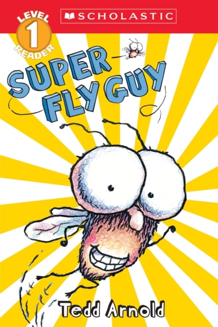 Book cover of Super Fly Guy (Scholastic Reader, Level 1)